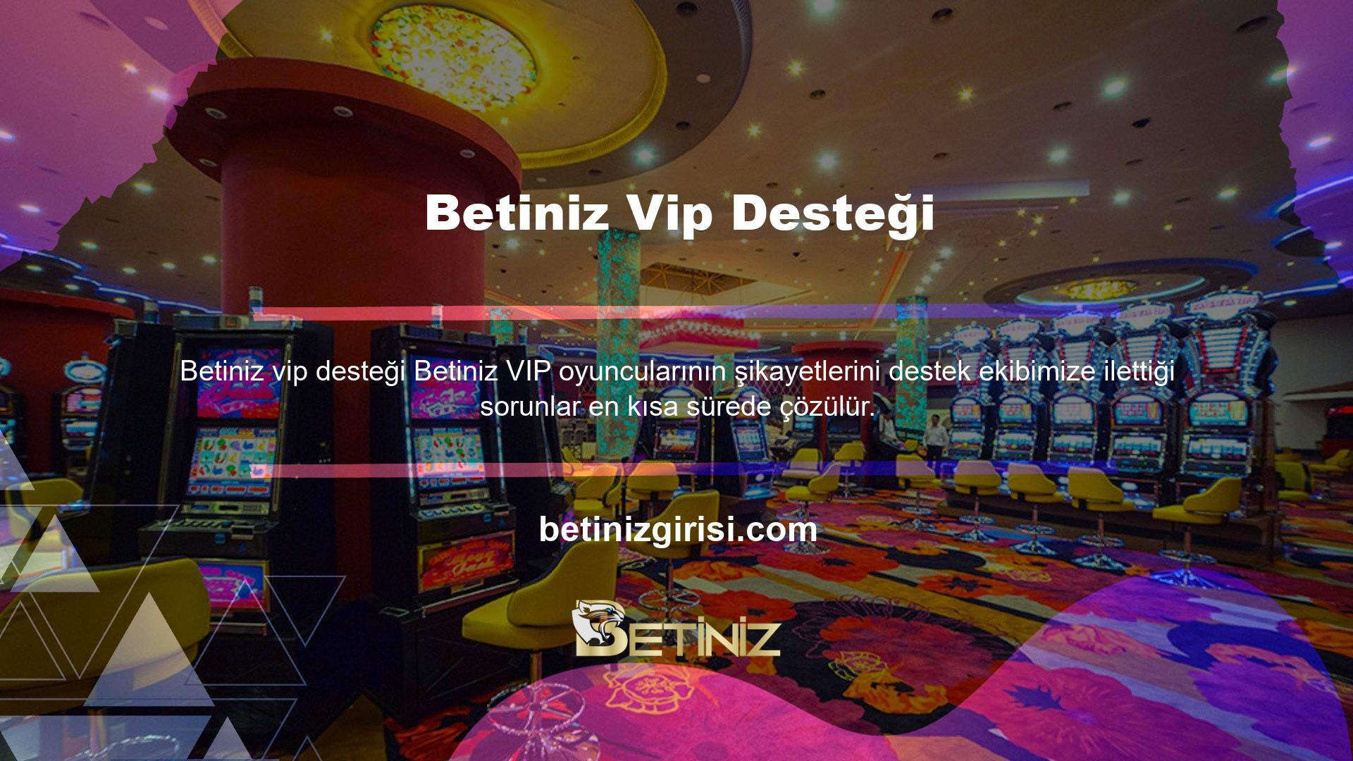 Casino siteleri, oyuncuların istedikleri zaman doğrudan siteden müşteri hizmetlerine ulaşabilmelerini sağlar